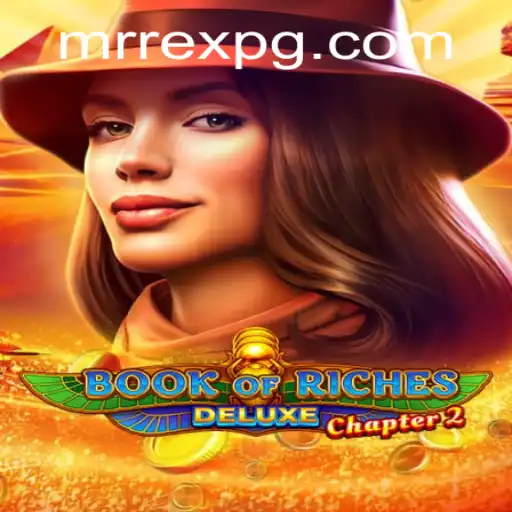 Exploring Book of Riches Deluxe Chapter 2: A New Gaming Experience